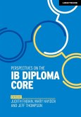 Perspectives on the IB Diploma Core (eBook, PDF)