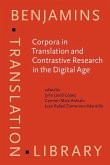 Corpora in Translation and Contrastive Research in the Digital Age (eBook, ePUB) Corpora in Translation and Contrastive Research in the Digital Age (eBook, ePUB)