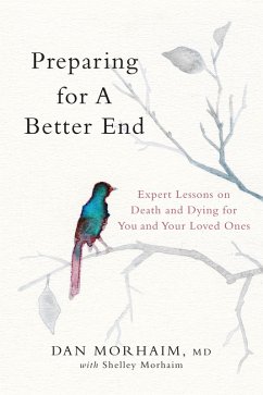 Preparing for a Better End (eBook, ePUB) - Morhaim, Dan