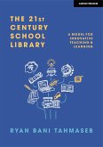 21st Century School Library (eBook, PDF)