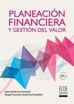 Planeación financiera y gestión del valor (eBook, PDF) - Jairo Gutierréz Carmona