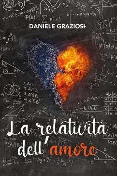 La relatività dell’amore (eBook, ePUB) - Graziosi, Daniele