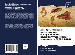 Dzh. Dzh. Mejer i medicinskoe obsluzhiwanie w wol'nootpuschennikah Missolongi (1822-1826) - Baltas, Kristos;Balanika, Alexiq