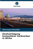 Strafverfolgung humanitärer Verbrechen in Afrika