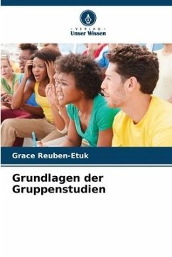 Grundlagen der Gruppenstudien - Reuben-Etuk, Grace