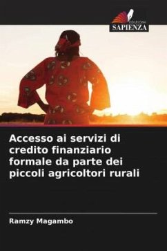 Accesso ai servizi di credito finanziario formale da parte dei piccoli agricoltori rurali - Magambo, Ramzy