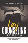 Lay Counseling Series: Psychologists and Theologians, Can They Integrate?