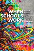 When Schools Work (eBook, ePUB)