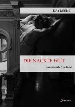 DIE NACKTE WUT (eBook, ePUB) - Keene, Day