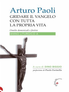 Cover Gridare il vangelo con tutta la propria vita - Anno A (eBook, ePUB)