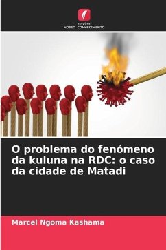 O problema do fenómeno da kuluna na RDC: o caso da cidade de Matadi - Kashama, Marcel Ngoma