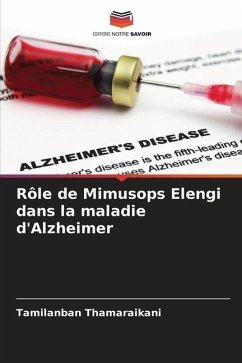 Rôle de Mimusops Elengi dans la maladie d'Alzheimer - Thamaraikani, Tamilanban;Velapandian, Chitra;Karnam, Manasa