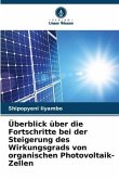 Überblick über die Fortschritte bei der Steigerung des Wirkungsgrads von organischen Photovoltaik-Zellen