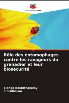 Cover Rôle des entomophages contre les ravageurs du grenadier et leur biosécurité