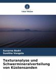 Texturanalyse und Schwermineralverteilung von Küstensanden