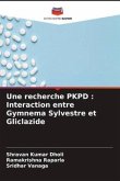 Une recherche PKPD : Interaction entre Gymnema Sylvestre et Gliclazide