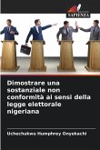 Dimostrare una sostanziale non conformità ai sensi della legge elettorale nigeriana