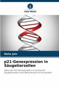 p21-Genexpression in Säugetierzellen - Jain, Neha