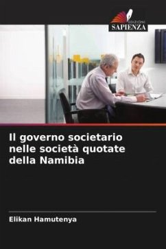 Il governo societario nelle società quotate della Namibia - Hamutenya, Elikan