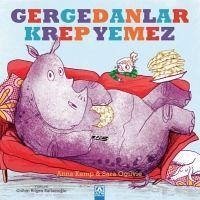 Gergadenlar Krep Yemez - Kemp, Anna; Ogilvie, Sara