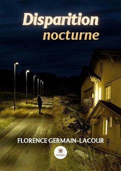 Disparition nocturne - Florence Germain-Lacour