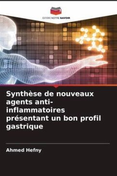 Synthèse de nouveaux agents anti-inflammatoires présentant un bon profil gastrique - Hefny, Ahmed