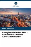 Energieeffizientes MAC-Protokoll für mobile Adhoc-Netzwerke