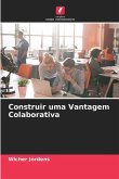 Construir uma Vantagem Colaborativa