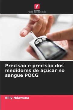 Precisão e precisão dos medidores de açúcar no sangue POCG - Ndawana, Billy