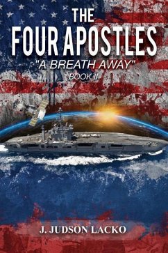 The Four Apostles Book II: A Breath Away - Lacko, J. Judson