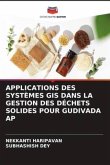 APPLICATIONS DES SYSTÈMES GIS DANS LA GESTION DES DÉCHETS SOLIDES POUR GUDIVADA AP