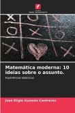 Matemática moderna: 10 ideias sobre o assunto.