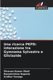 Una ricerca PKPD: interazione tra Gymnema Sylvestre e Gliclazide