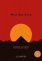 Misirdan Cikis - Aciman, Andre