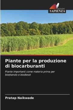 Piante per la produzione di biocarburanti - Naikwade, Pratap