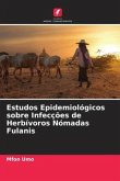 Estudos Epidemiológicos sobre Infecções de Herbívoros Nómadas Fulanis