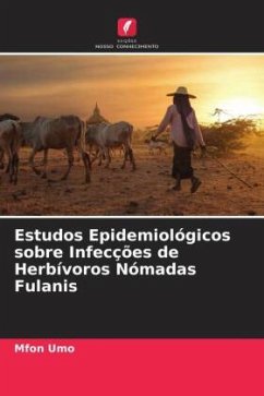 Estudos Epidemiológicos sobre Infecções de Herbívoros Nómadas Fulanis - Umo, Mfon