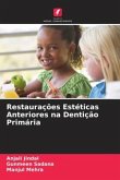 Restaurações Estéticas Anteriores na Dentição Primária