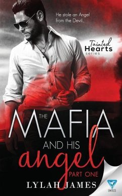 The Mafia and His Angel: Part 1 - James, Lylah