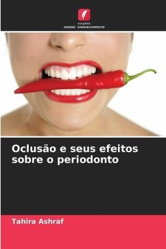 Oclusão e seus efeitos sobre o periodonto - Ashraf, Tahira