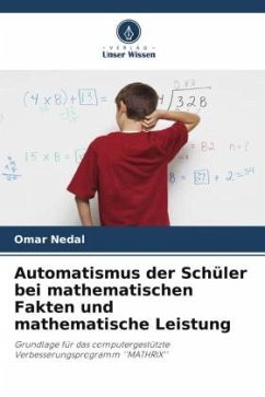 Automatismus der Schüler bei mathematischen Fakten und mathematische Leistung - Nedal, Omar