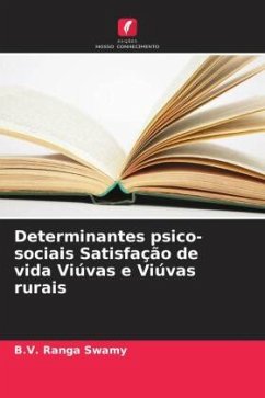 Determinantes psico-sociais Satisfação de vida Viúvas e Viúvas rurais - Ranga Swamy, B.V.