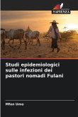 Studi epidemiologici sulle infezioni dei pastori nomadi Fulani