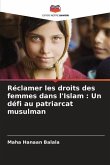 Réclamer les droits des femmes dans l'Islam : Un défi au patriarcat musulman