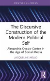 The Discursive Construction of the Modern Political Self (eBook, PDF)