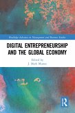 Digital Entrepreneurship and the Global Economy (eBook, PDF)