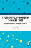 Investigative Journalism in Changing Times (eBook, ePUB)