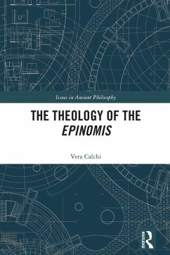 The Theology of the Epinomis (eBook, PDF) - Calchi, Vera