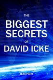 The Biggest Secrets of David icke (eBook, ePUB)