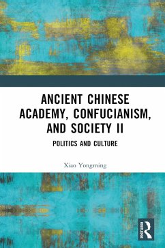 Cover Ancient Chinese Academy, Confucianism, and Society II (eBook, PDF)
